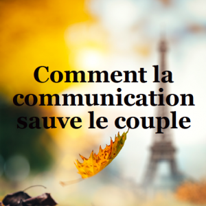 Le Langage de l’Amour : Comment la Communication Sauve les Couples - eBook